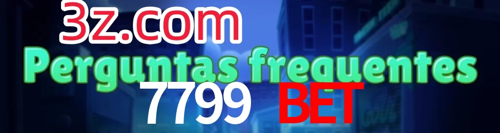 7799 Bet
